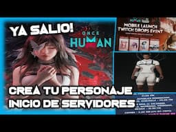 👉TUTORIAL ONCE HUMAN 2025 mobil "inicio de servidores" - Javi G