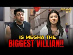 IS MEGHA THE BIGGEST VILLIAN!!😱 | Ft.Uorfi @Harshgujral Engaged S1 On@JioHotstar