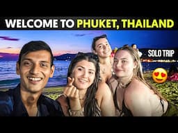 First Day in Phuket | Making Friends on Trip | Taking Thai Friends to Indian restaurant