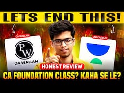 CA FOUNDATION CLASSES HONEST REVIEW| UNACADEMY or CA WALLAH? BEST CA foundation classes in 2025|ICAI