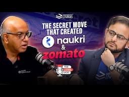 How Sanjeev Bikhchandani Built Naukri.com, Backed Zomato & Transformed Indian Education | Living Pod