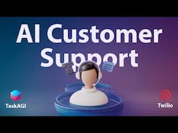 Build an AI Call Support Agent in 10 Minutes! (Twilio & TaskAGI & OpenAI and your KnowledgeBase)