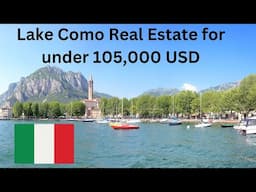 Lake Como Real Estate Italy for under 105,000 USD