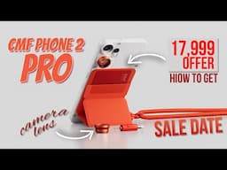 CMF Phone 2 Pro Price, Sale Date & ₹1000 Discount Offer