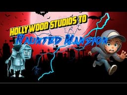 Hollywood Studios to Haunted Mansion VLOG