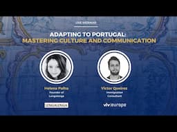 Webinar: Adapting to Portugal: Mastering Culture and Communication - Lengalenga & Viv Europe