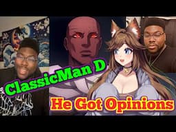 [It's About That Time!] ClassicMan D Anime/Nerdy Opinion Best of March Compilation Reaction
