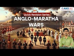 Anglo-Maratha wars & Treaty by #venkatesh sir #iascoaching #upsc #aksias