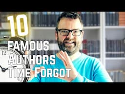 10 SUPER POPULAR FORGOTTEN AUTHORS