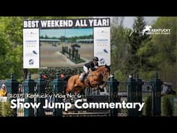 Show Jump Commentary (2025 Kentucky Vlog No. 6)
