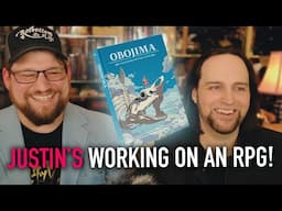 Where's Justin Been? Working on GAMES! - Obojima: Tales From The Tall Grass Overview (D&D Setting)