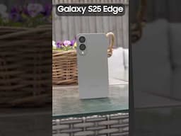 Samsung Galaxy S25 Edge #galaxys25edge #galaxys25 #s25