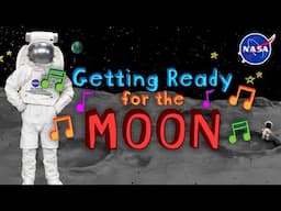 Getting Ready for the Moon