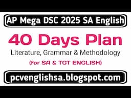 40 Days Plan for AP MEGA DSC 2025 SA TGT English Literature Grammar Methodology classes in Telugu