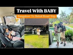Travelling with Baby | Bangalore to Bekal Road Trip |Packing Essentials, managing Baby during Travel