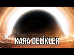 Aklınızı Yerinden Oynatacak Kara Delik Gerçekleri | Belgesel