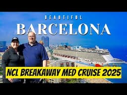 Pre Cruise Food and Fun in Barcelona!  Med Cruise 2025!