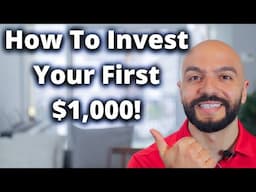 Where To Invest Your First $1,000! Beginner Investing Guide