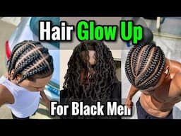 How to Glow Up Your Hair FAST – 5 Simple Steps for Black Men