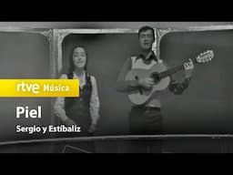 Sergio y Estíbaliz - "Piel" (1975) HD