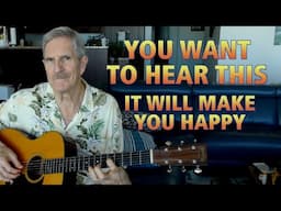 You Want To Hear This! It Will Make You Happy