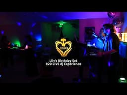 Lily's Birthday Set | 1:20 LIVE dj Experience (with Encore) [March 2024]