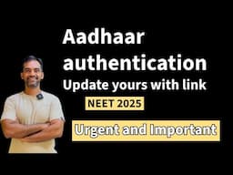 Aadhaar authentication doubt clarification | NEET 2025