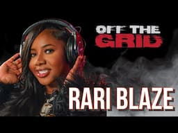 Rari Blaze  Off The Grid Performance - ATL Edition