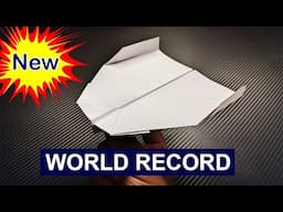 How To Make The NEW WORLD RECORD PAPER AIRPLANE for Distance | BEST Origami Plane Tutorial