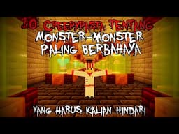 10 Creepypasta MINECRAFT & ROBLOX Tentang MONSTER PALING BERBAHAYA  - Creepypasta #93