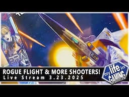 Rogue Flight & Other Shooters :: LIVE STREAM