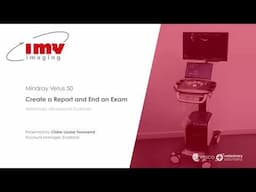 Mindray Vetus 50: How to Create a Report and End an Exam