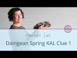 Let's Kick Off the Daingean Spring KAL! | Clue #1 Tips, Colourwork Gauge & Yoke Knitting Help
