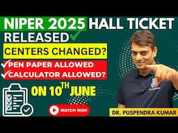 NIPER JEE 2025 - Admit Card Hall Ticket Download | Special Hidden Instructions | Dr. PK Classes