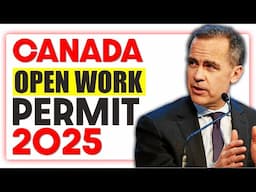 Canada Open Work Permit Eligibility Criteria for 2025 : IRCC | Canada Immigration