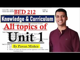 Knowledge & Curriculum Perspectives in Education | Unit 1 | Curriculum and School | By Pawan Mishra