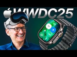 Apple WWDC 2025: EVERYTHING Changes!