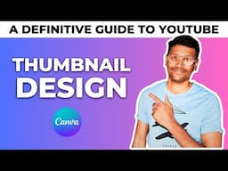 How to Design YouTube Thumbnails in Canva