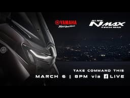 TAKE COMMAND: NMAX Tech MAX First Access | MARCH 6