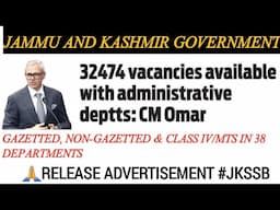 32474 Vacancies Available With Administration Departments: Omar Abdullah  #j&k_jobs #mts