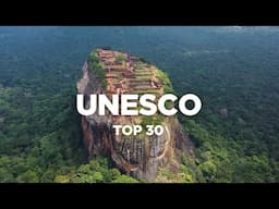 30 Best UNESCO World Heritage Sites in the World – Must Visit Places