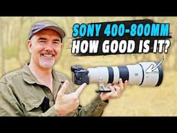 Sony 400-800mm Review – JAW-DROPPING Zoom & Sharpness! But $$$