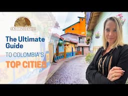 The Top 3 Expat Cities in Colombia You Need to Know!