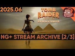 Tomb Raider: The Last Revelation - New Game+ [2/3] [PC] [Stream Archive]