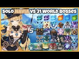 Solo C0R1 Navia vs 31 World Bosses (WL 9) Without Food Buff | Genshin Impact
