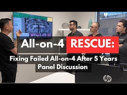 Saving a Failed All-on-4 Case: Surgical Strategy and Design Lessons. Our Doctors Discuss