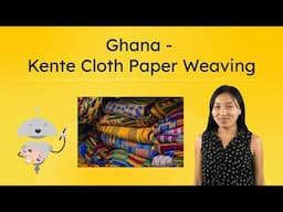 Ghana - Kente Cloth Paper Weaving - Art Around the World for Kids!