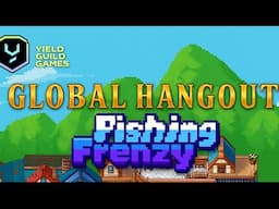 YGG Global Hangout x Fishing Frenzy