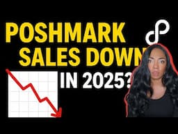 Why Sales Have Dropped for So Many Poshmark Sellers in 2025