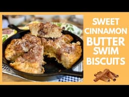 Sweet Cinnamon Butter Swim Biscuits!